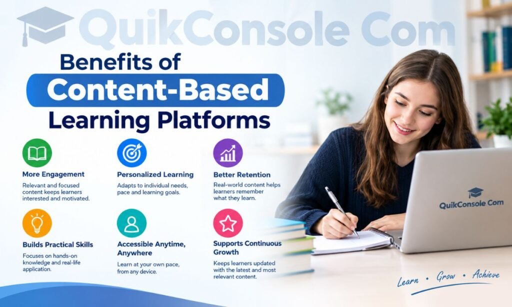 Benefits of Content-Based Learning Platforms